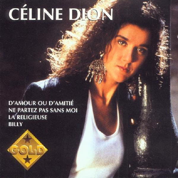 Celine Dion  Gold (Les premi res chansons)  Vol 1 : Front
